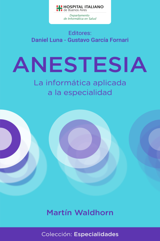 Anestesia La Informática aplicada a la especialidad