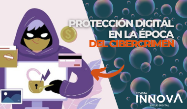 Protección digital en la época del cibercrimen: consejos para cuidar tu salud en línea 