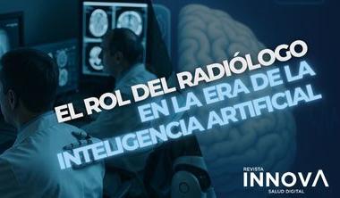 El rol del radiólogo